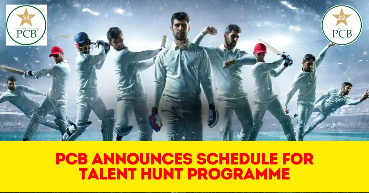 PCB Announces Schedule For Talent Hunt Programme